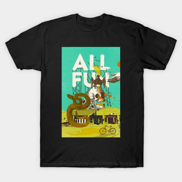 ALL FUN T-Shirt by Showdeer